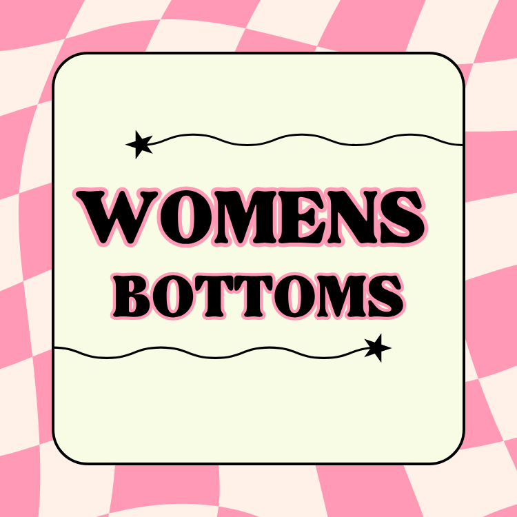 WOMENS BOTTOMS